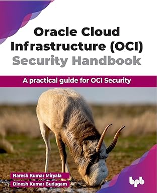 Oracle Cloud Infrastructure (OCI) Security Handbook:A practical guide for OCI Security (English Edition)