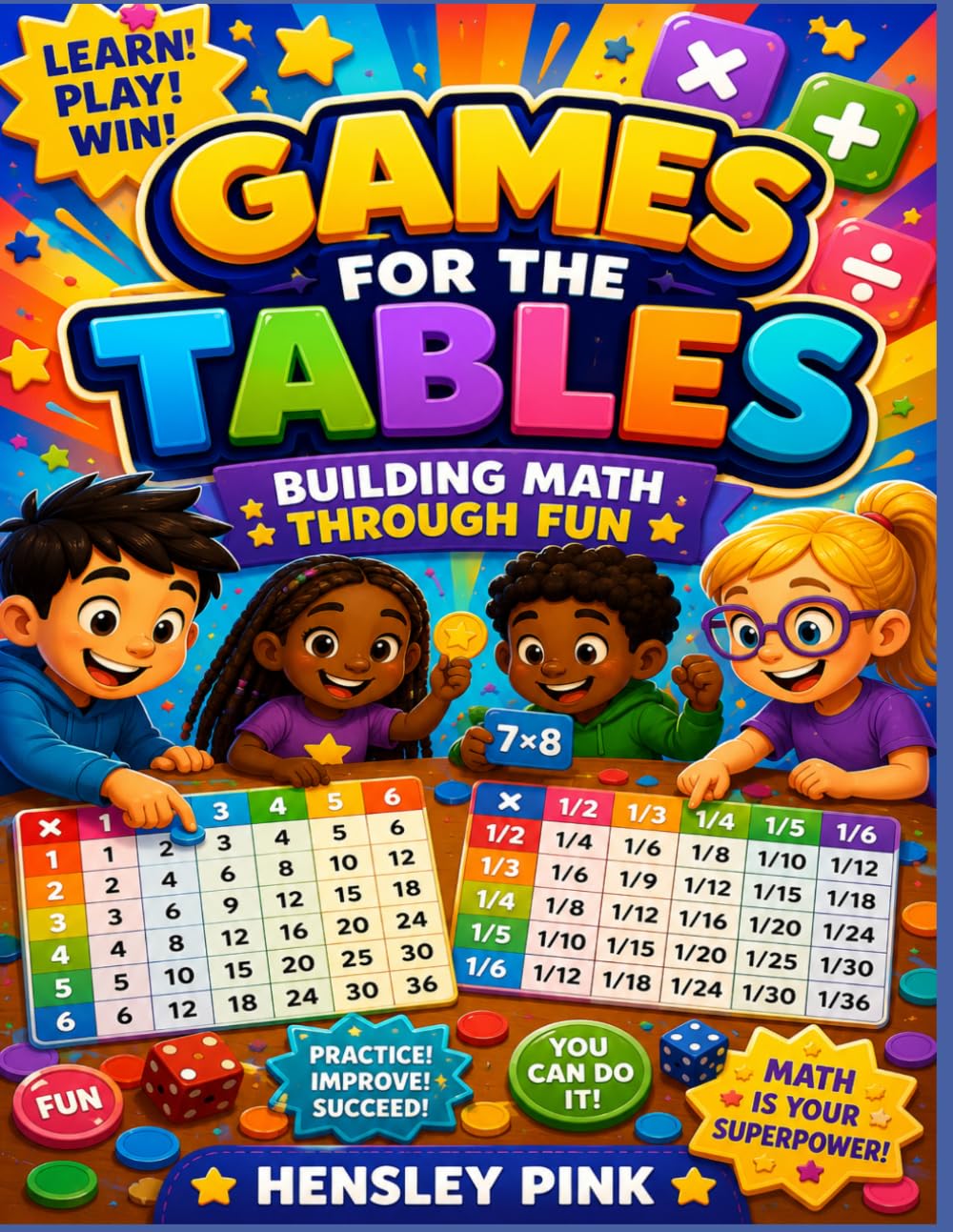 Games for the Tables: Building Math Through Fun