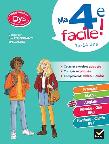 Ma 4e facile ! Tout-en-un adapté aux enfants dyslexiques (DYS) ou en difficulté d'apprentissage: français, maths, anglais, histoire-géo, sciences