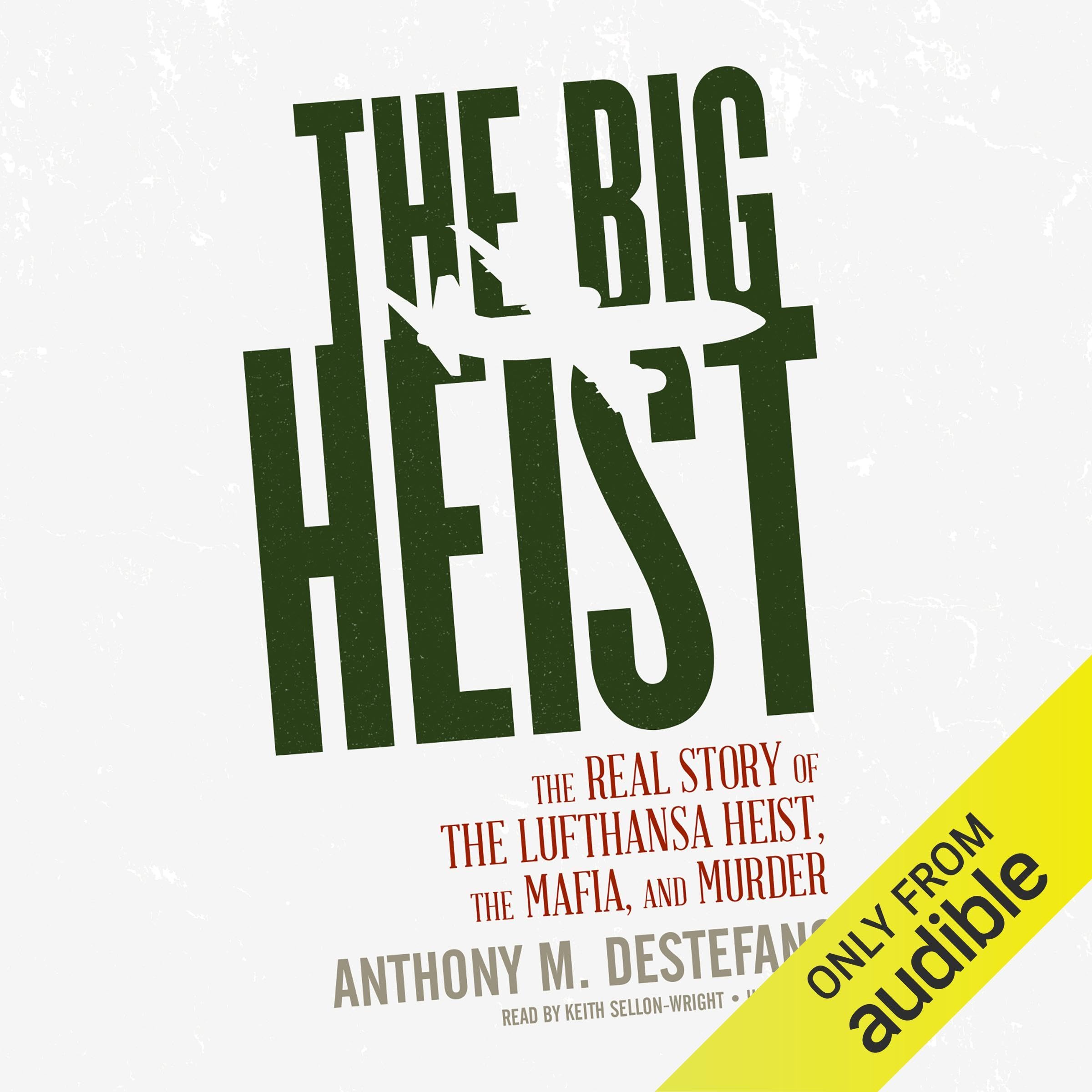 The Big Heist
