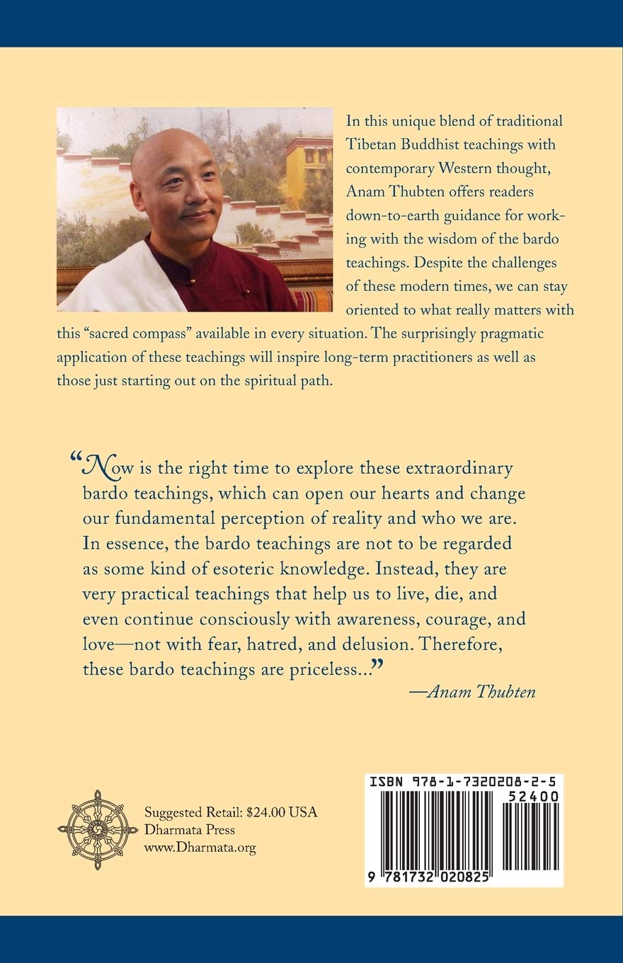 A Sacred Compass: Navigating Life Through the Bardo Teachings