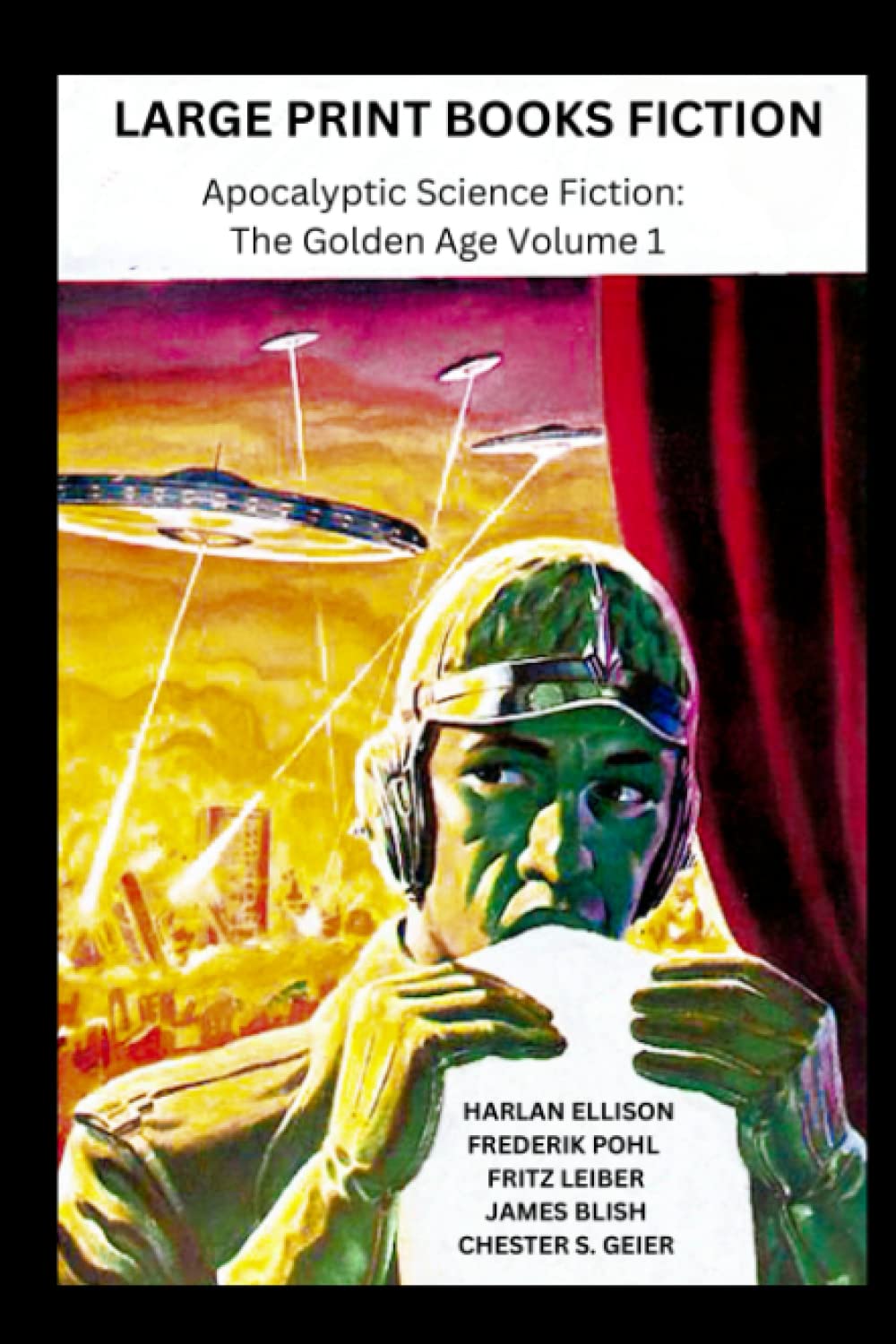 LARGE PRINT BOOKS FICTION: Apocalyptic Science Fiction: The Golden Age Volume 1