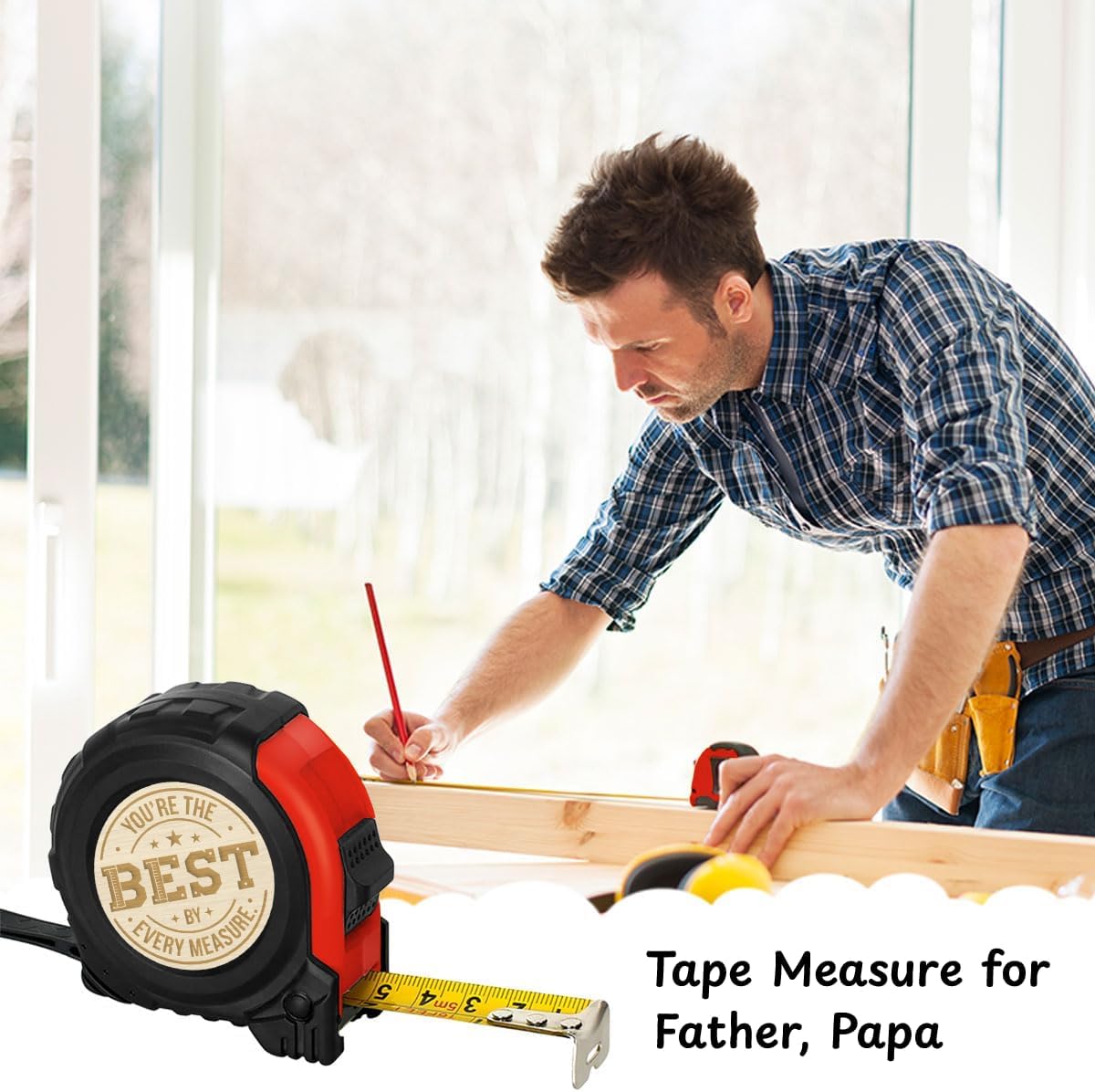Fathers Day Best Dad Ever Gifts Tape Measure Gift for Dad, Grandpa, Husband – You’re The Best by Every Measure