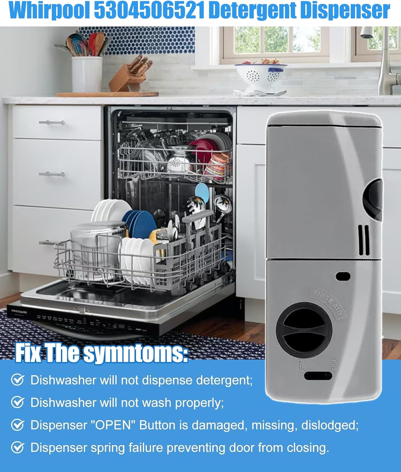 Upgraded 5304506521 Detergent and Rinse Aid Dispenser for Dishwashers Compatible with Frigidaire,Electrolux,Crosley, Kenmore, Westinghouse,Replacement AP6036339.154379201,154379202,154452703 Etc