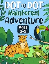 Dot-to-Dot Rainforest Adventure: Fun Animal Connect the Dots Puzzle for Kids - Ages 3-5 - Learn & Spell Animal Names (Dot-to-Dot Adventures)