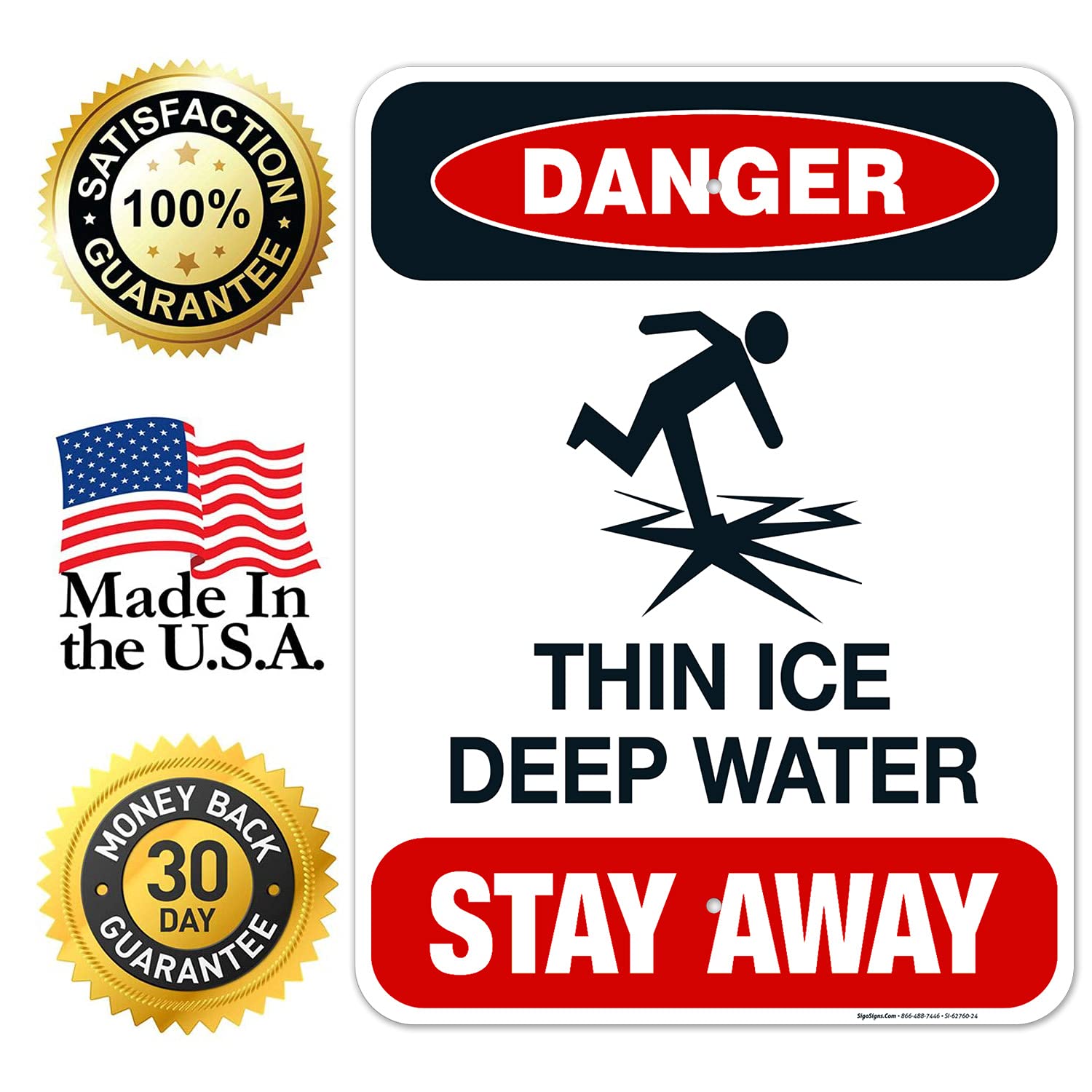 Thin Ice Deep Water Stay Away Sign, 18x24 Inches, Rust Free .063 Aluminum, Fade Resistant, Made in USA