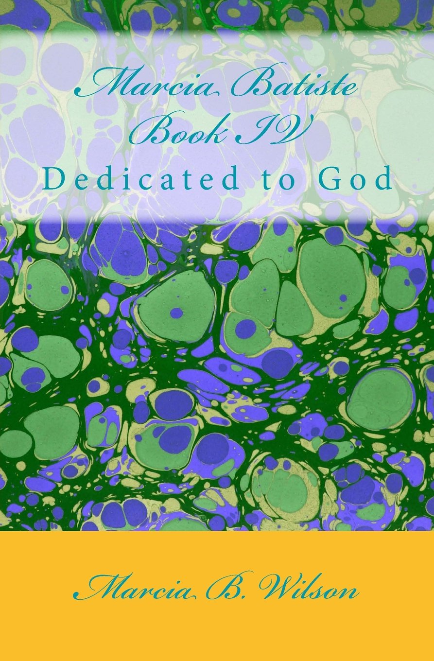 Marcia Batiste: Dedicate to God: Dedicated to God