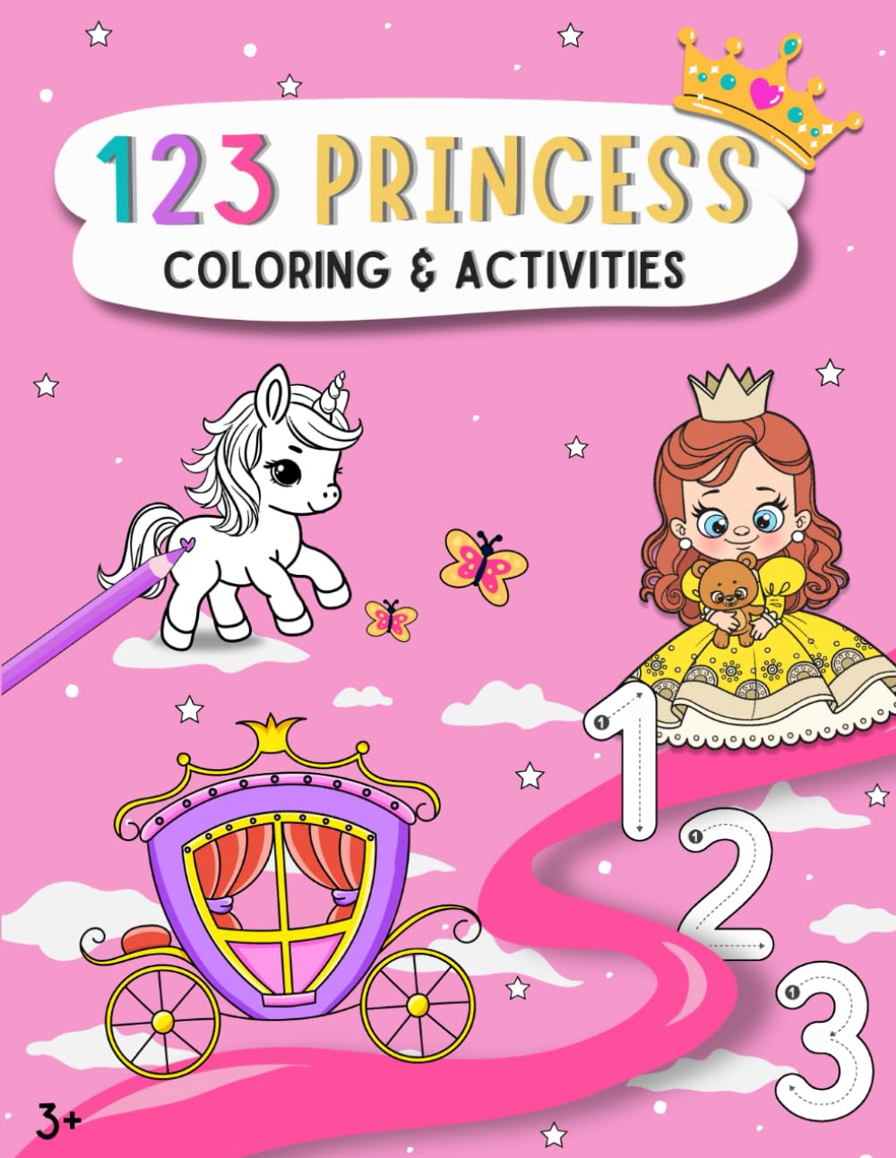 123 Princess Coloring and Activities Book for Girls: Learning Numbers Through Play (Coloring books for kids)