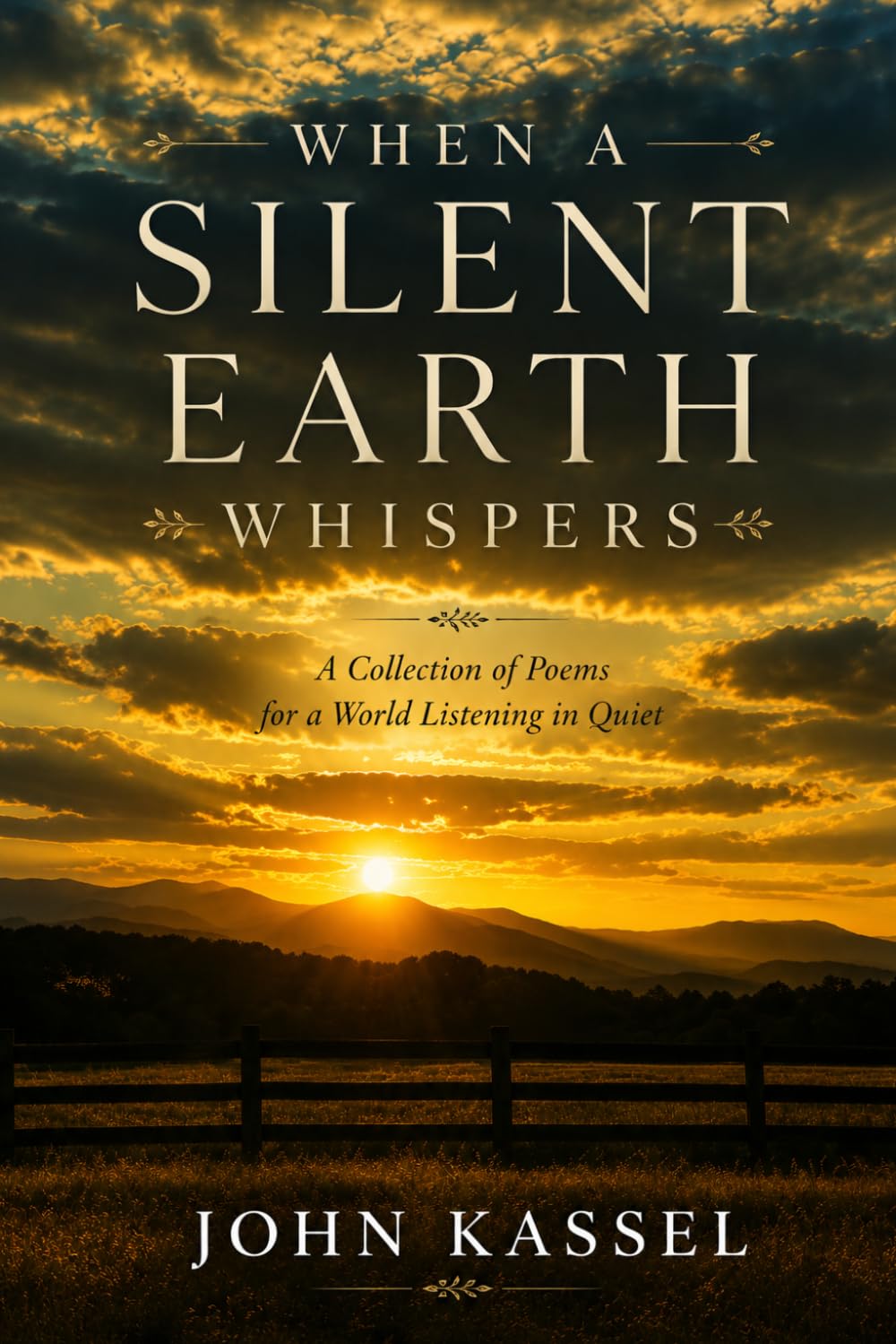 When A Silent Earth Whispers: A Collection of Poems for a World Listening in Quiet