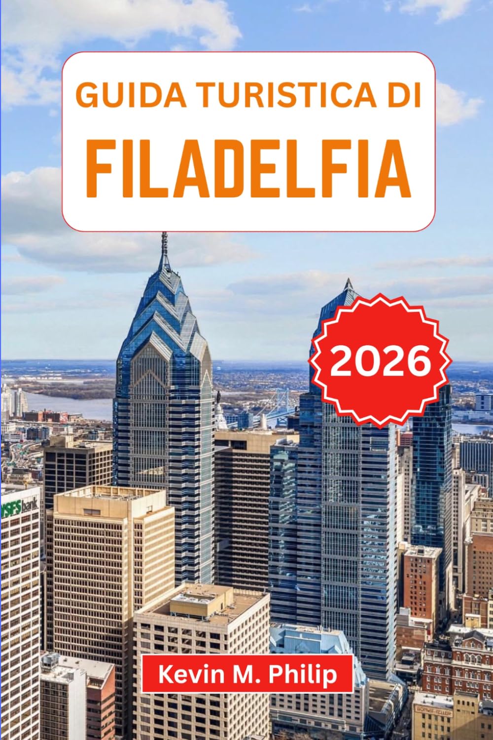 Guida turistica di Filadelfia 2026: Esplora monumenti storici, quartieri vivaci, musei d'arte e sapori locali iconici con consigli da esperti ed esperienze indimenticabili
