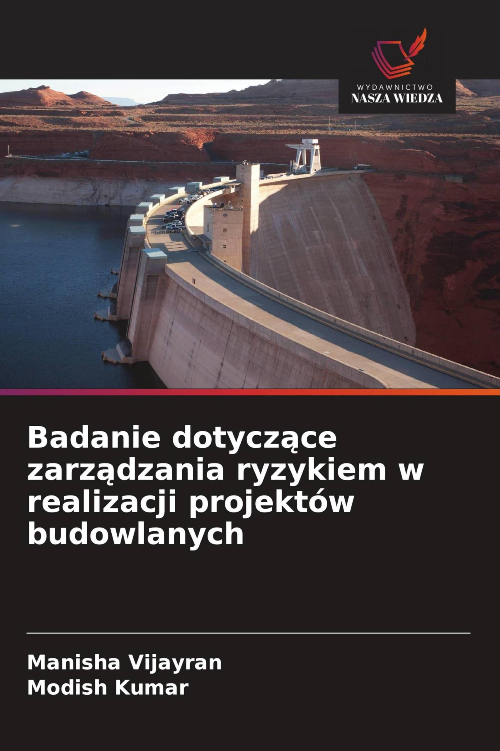 Badanie dotyczące zarządzania ryzykiem w realizacji projektów budowlanych