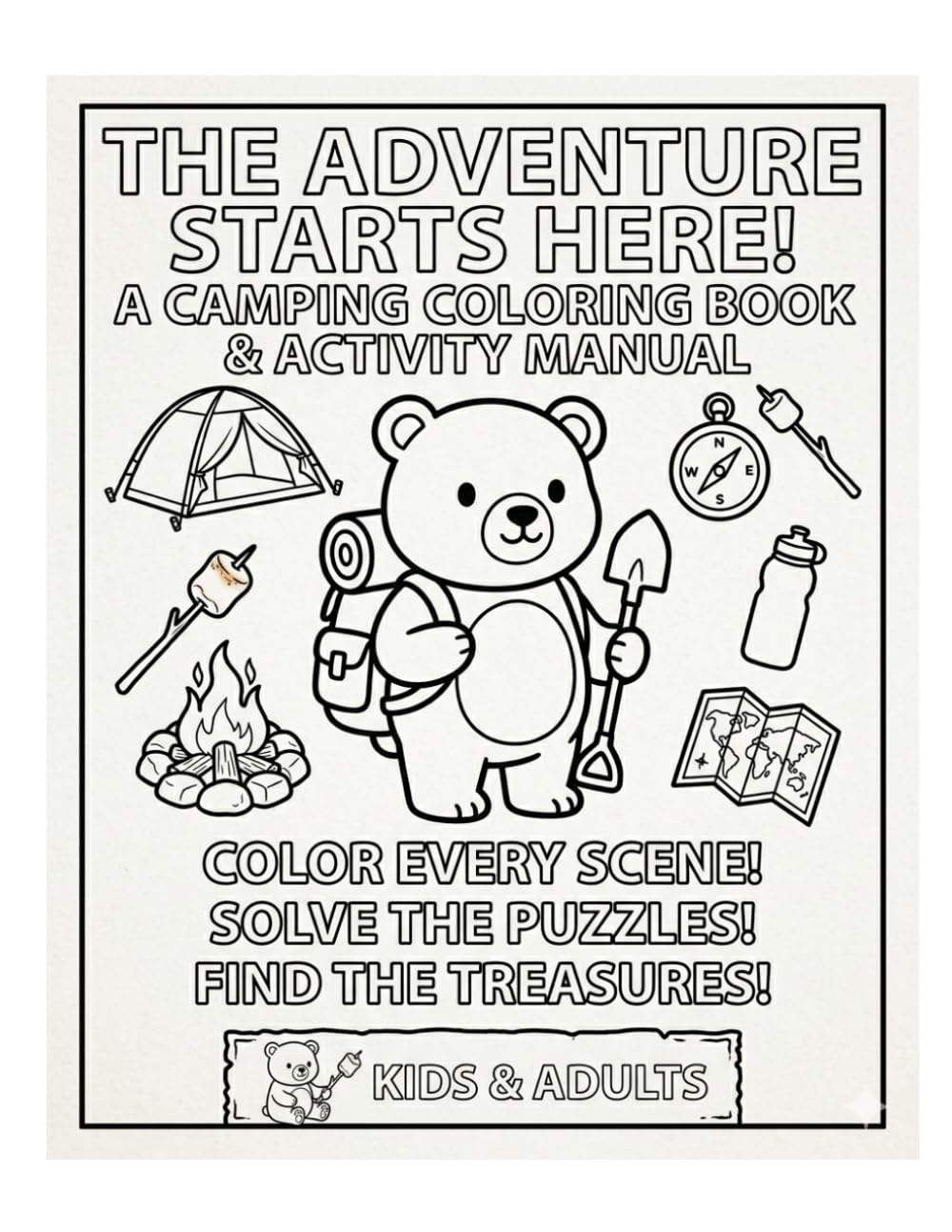 The Adventure Starts Here: A Camping Coloring Book & Activity Manual