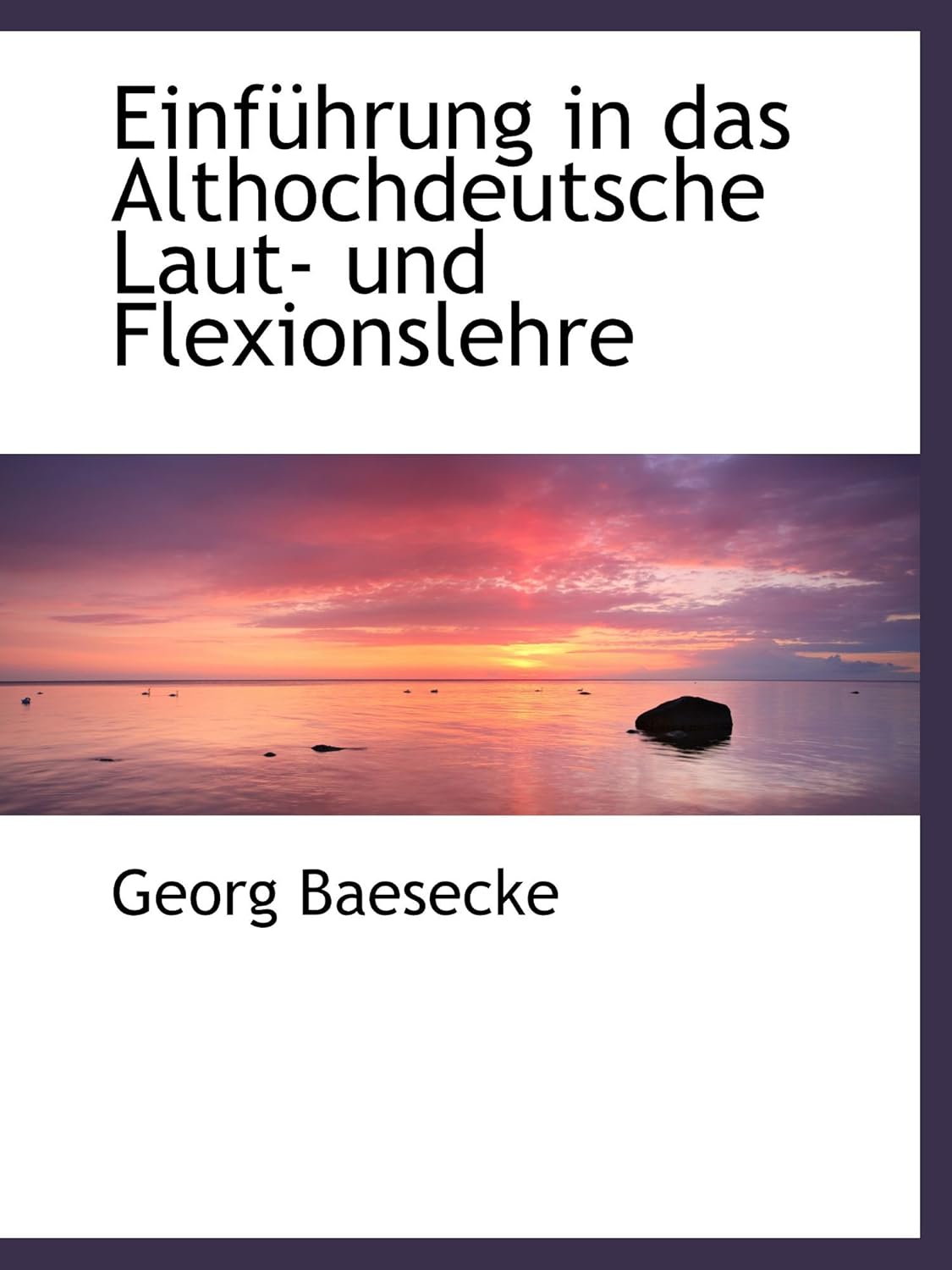 Amazon.com: Einführung in das Althochdeutsche Laut- und Flexionslehre ...