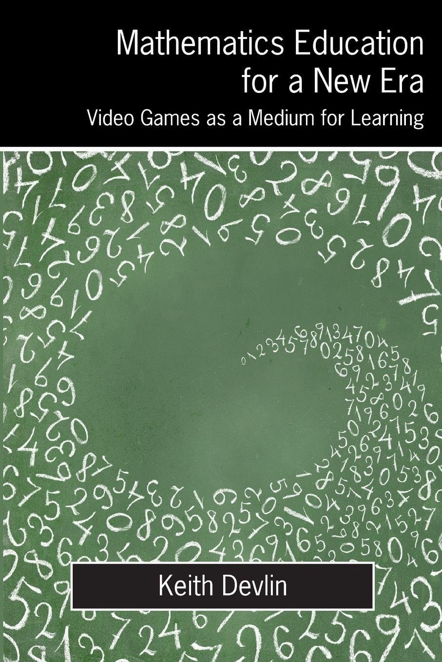 Mathematics Education for a New Era: Video Games as a Medium for Learning