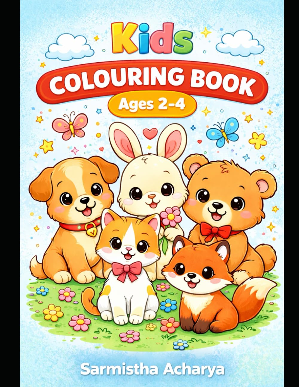 Fun & Easy Animals Coloring Book for Toddlers: Adorable Puppy, Kitten, Fox, Bunny & Teddy Bear Illustrations for Early Learning & Creativity