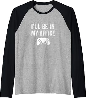 I'll Be in My Office Funny Gamer Video Game Raglan Baseball Tee