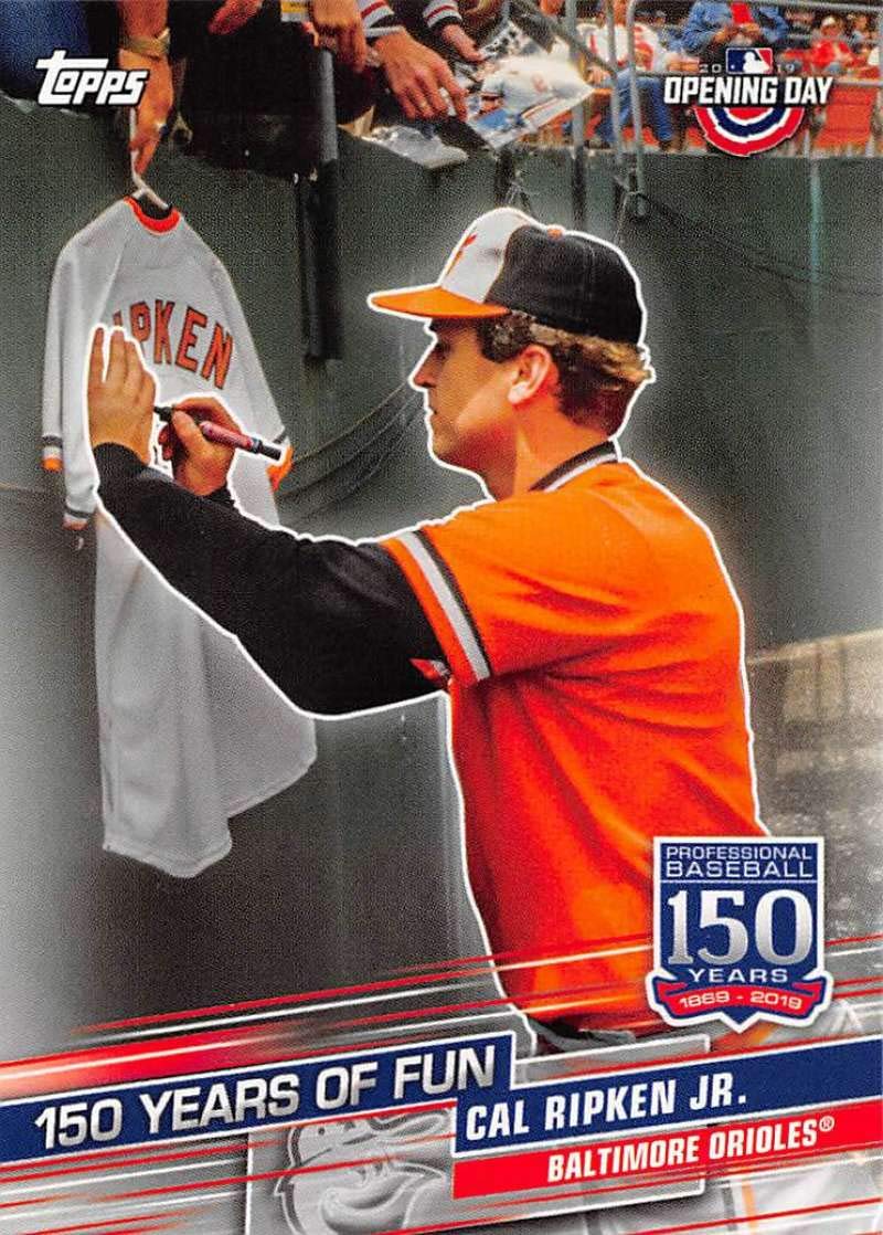 Amazon.com: 2019 Topps Opening Day 150 Years of Fun Set Baseball #YOF-18 Cal  Ripken Jr. Baltimore Orioles Official MLB Trading Card : Collectibles &  Fine Art