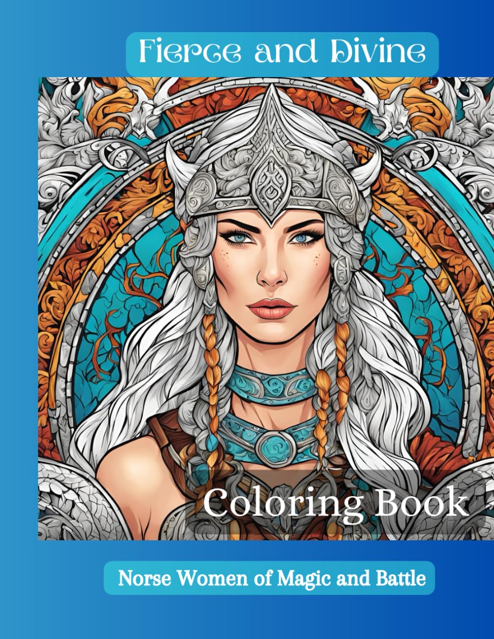 Fierce and Divine: Norse Women of Magic and Battle