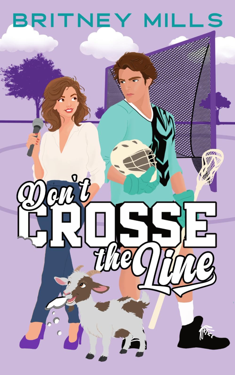 Don't Crosse the Line: A Sweet Sports Romcom