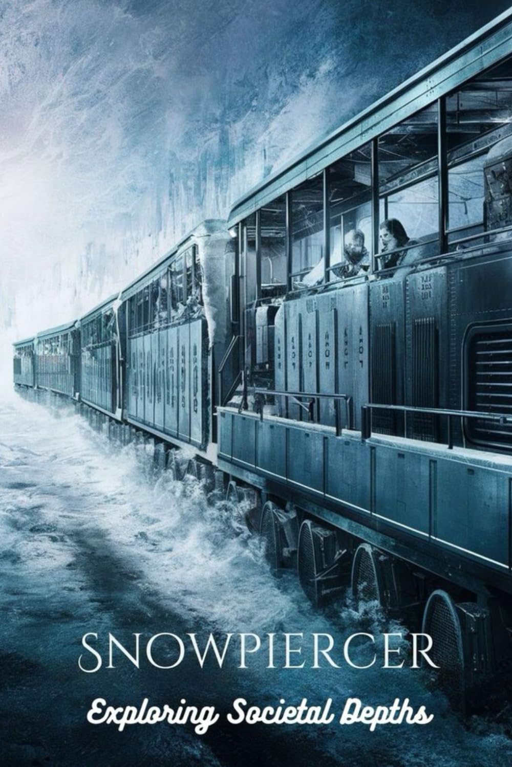 Snowpiercer: Exploring Societal Depths