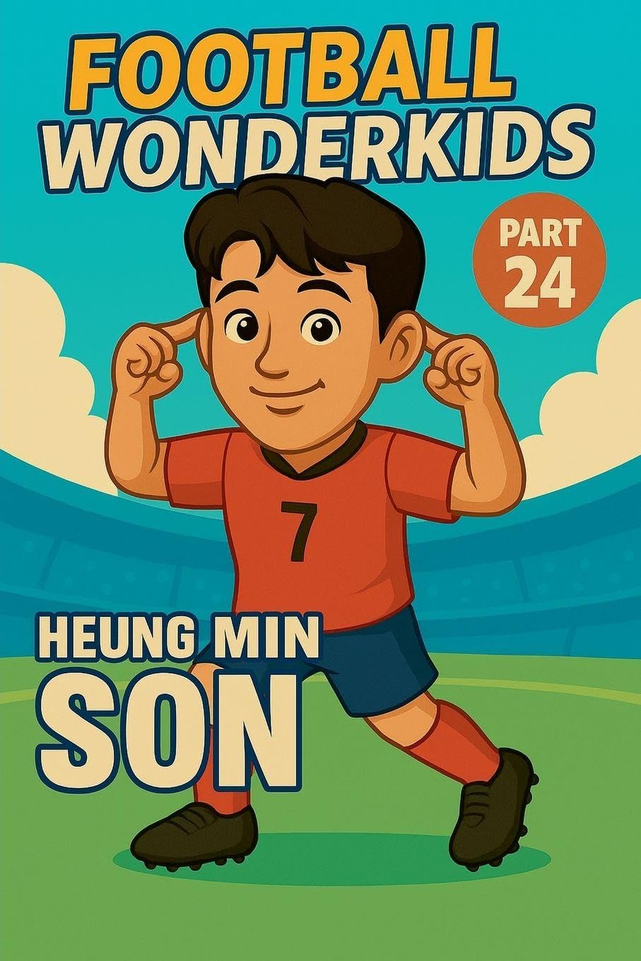 Football Wonderkids: Son Heung-min: 24