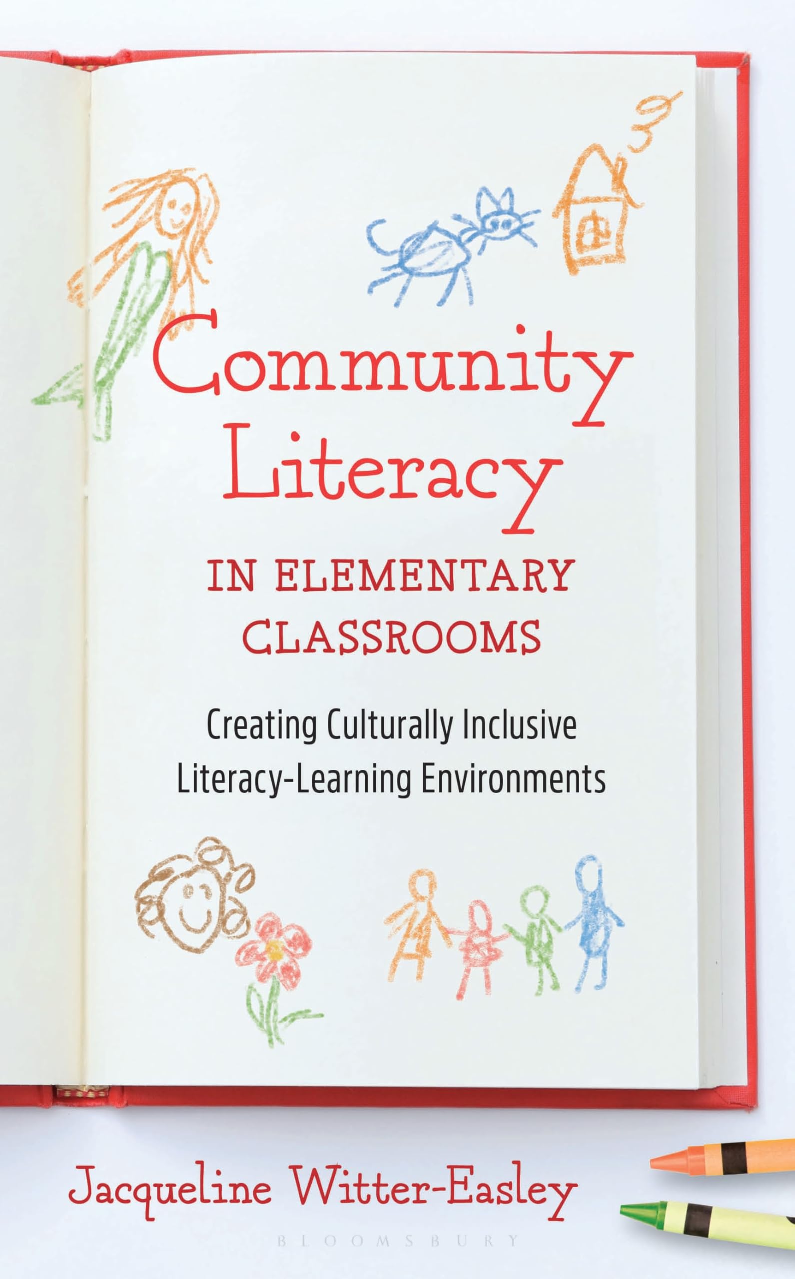 Community Literacy in Elementary Classrooms: Creating Culturally Inclusive Literacy-Learning Environments