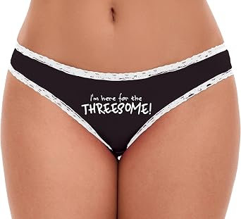 Knaughty Knickers I Am Here For The Threesome Gangbang Swinger Shared Hotwife Black and White Bikini Panties Adult Flirty Fun
