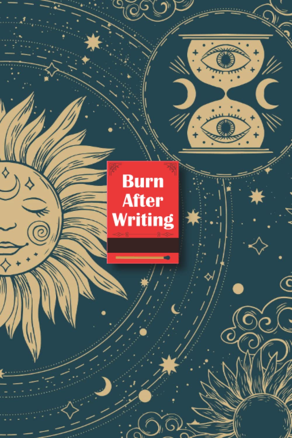 Burn This Book After Writing: (Celestial) A Writing Journal For Self-Healing And Discovery, Questions to ask yourself, Notebook ANTI ANXIETY for adults & teens