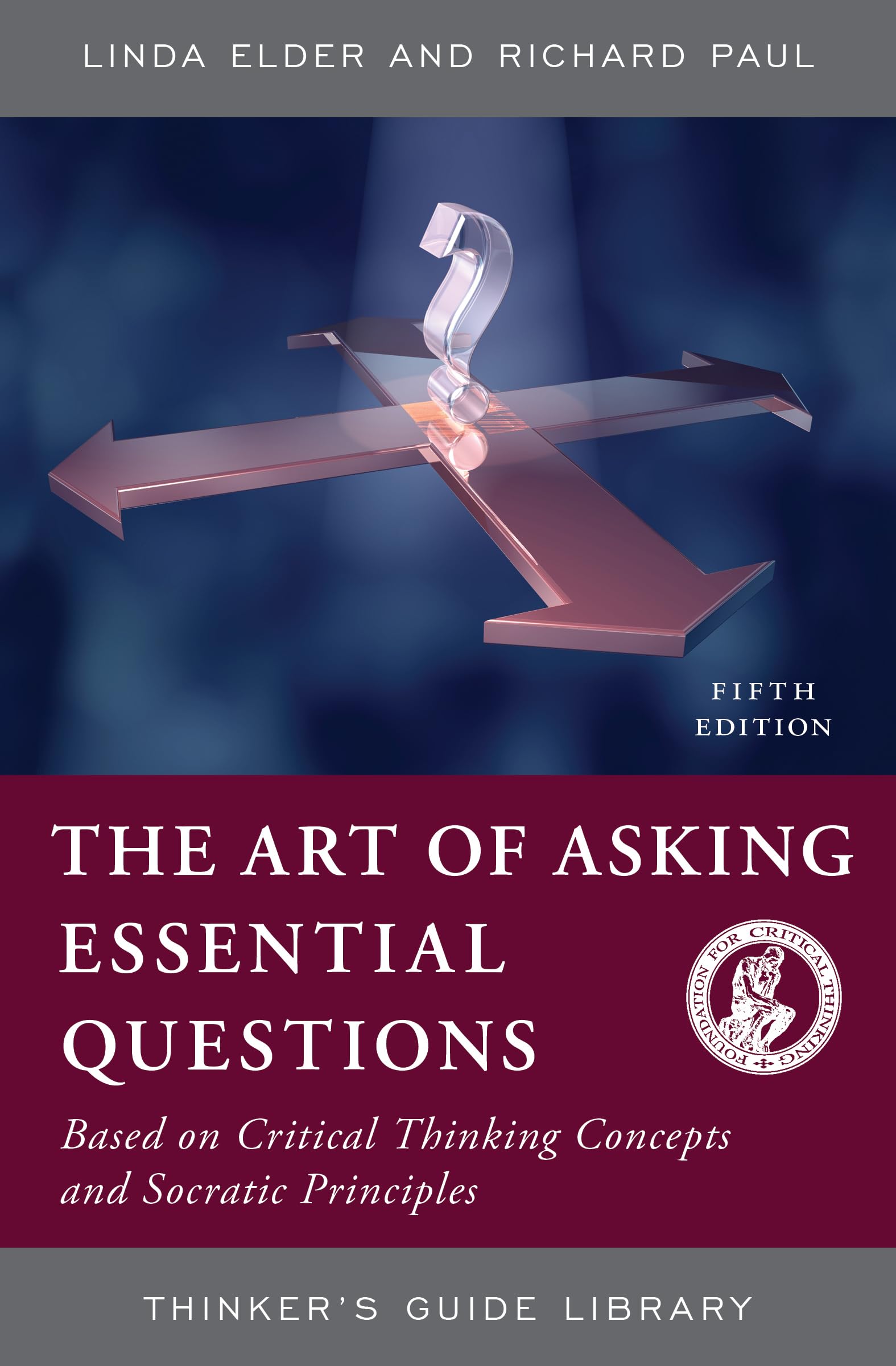 The Art of Asking Essential Questions by Linda Elder, Richard... - 9780944583166