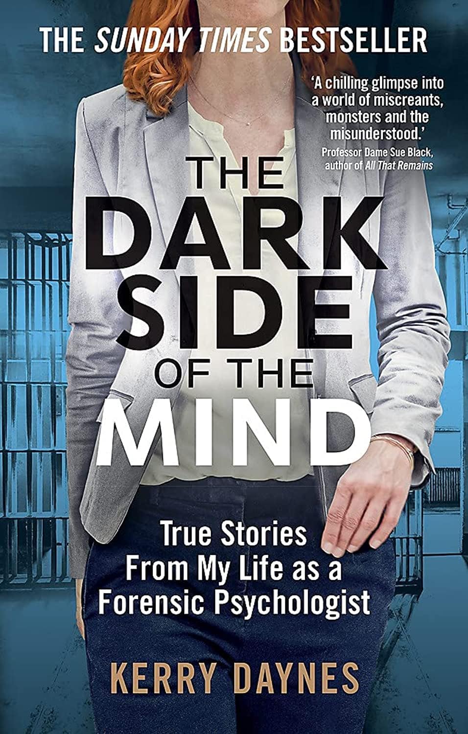 Cassell The Dark Side of the Mind: True Stories from My Life as a Forensic Psychologist