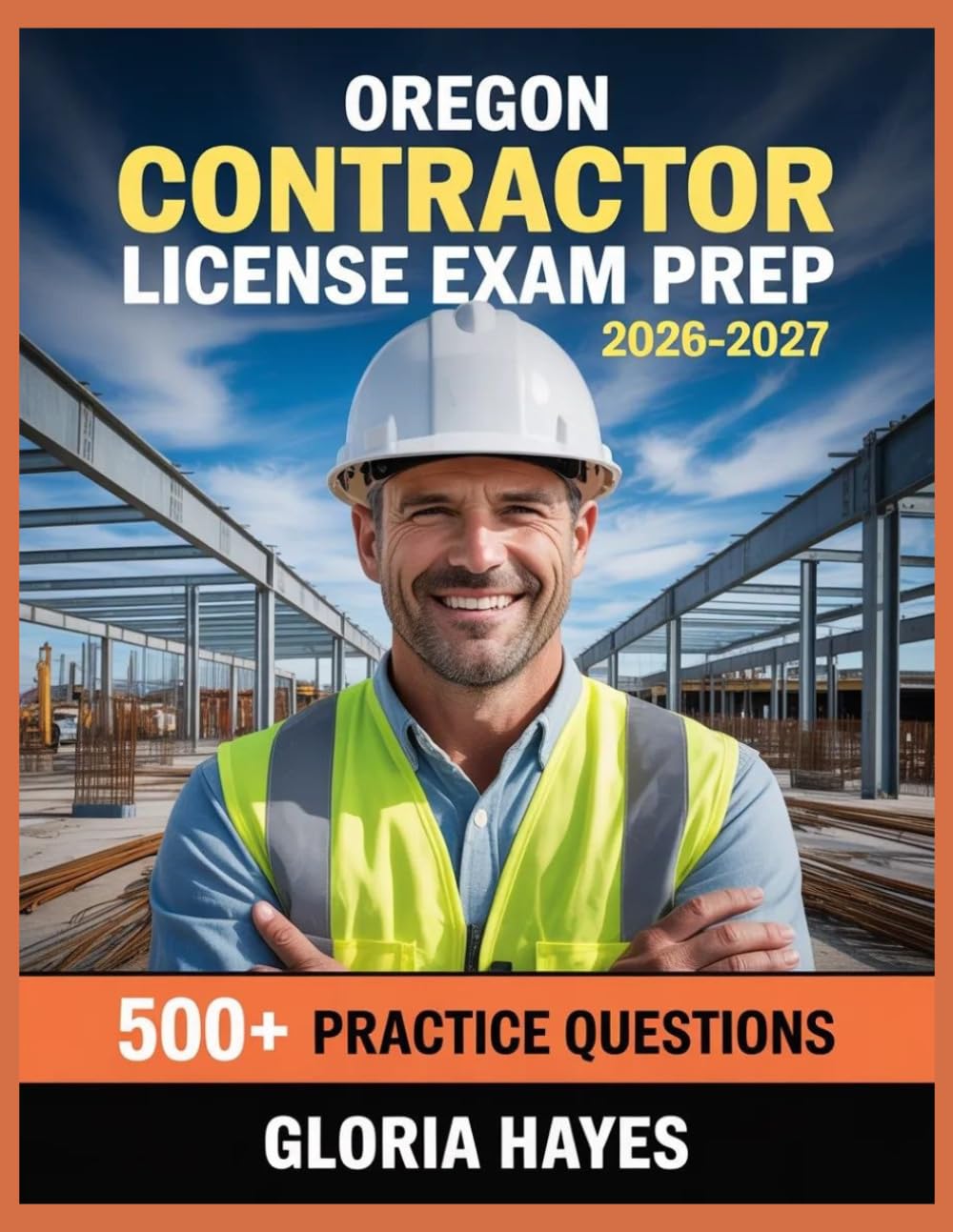 Oregon Contractor License Exam Prep 2026-2027: Question Bank with Full Answer Keys, Detailed Solutions, and Concept Analysis