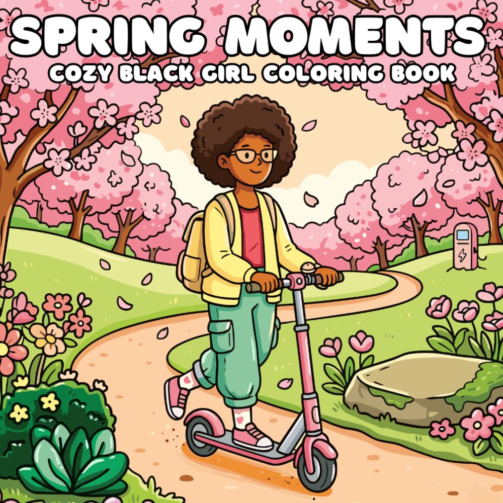 Spring Moments A Cozy Black Girl Coloring Book for Adults and Teens
