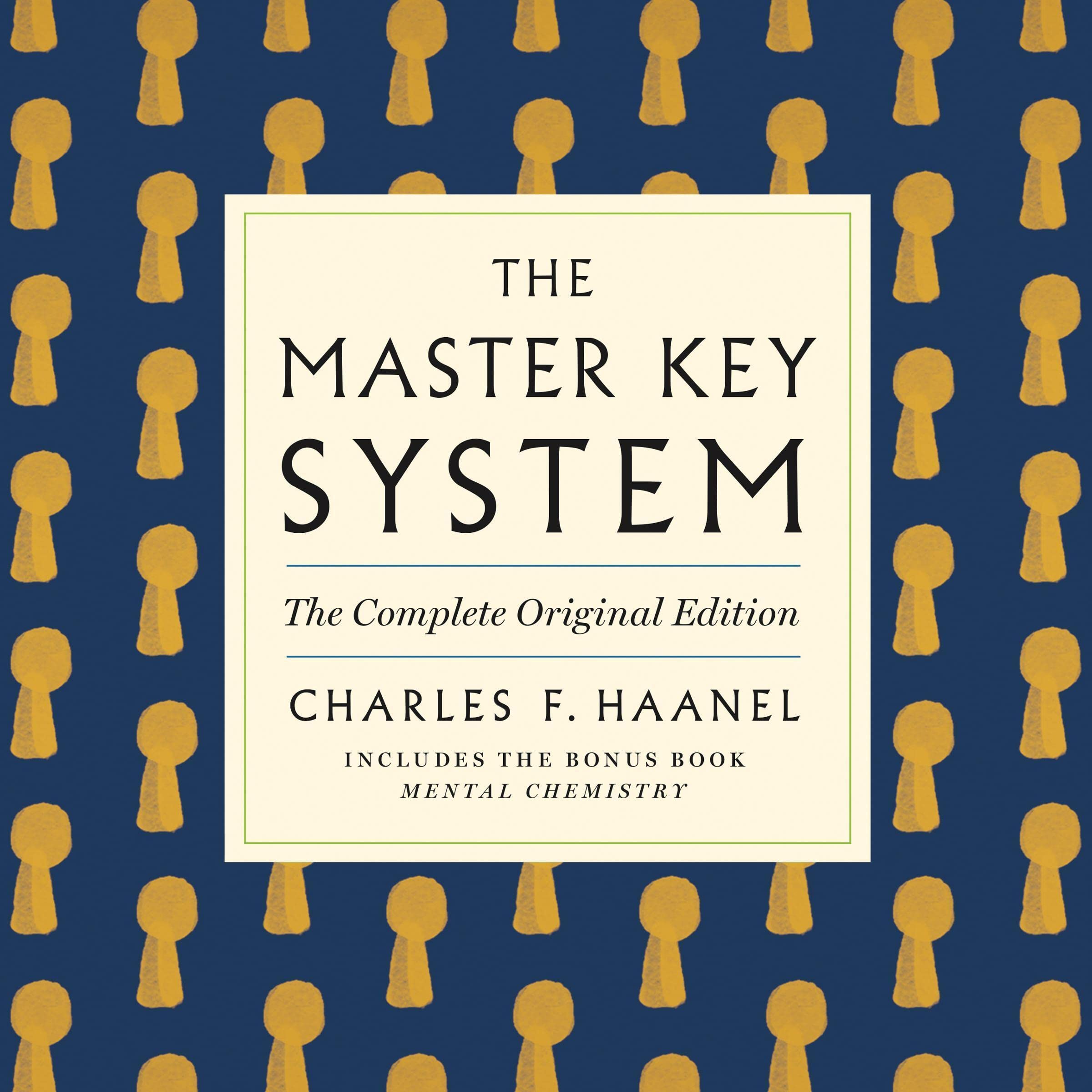 The Master Key System: The Complete Original Edition
