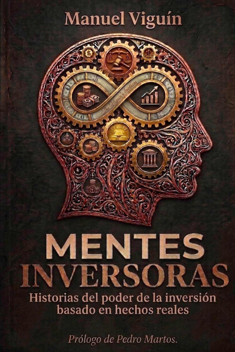 Mentes Inversoras: Historias del poder de la inversión