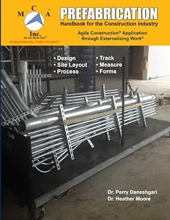 Prefabrication Handbook for the Construction Industry: Agile Construction® Application through Externalizing Work®