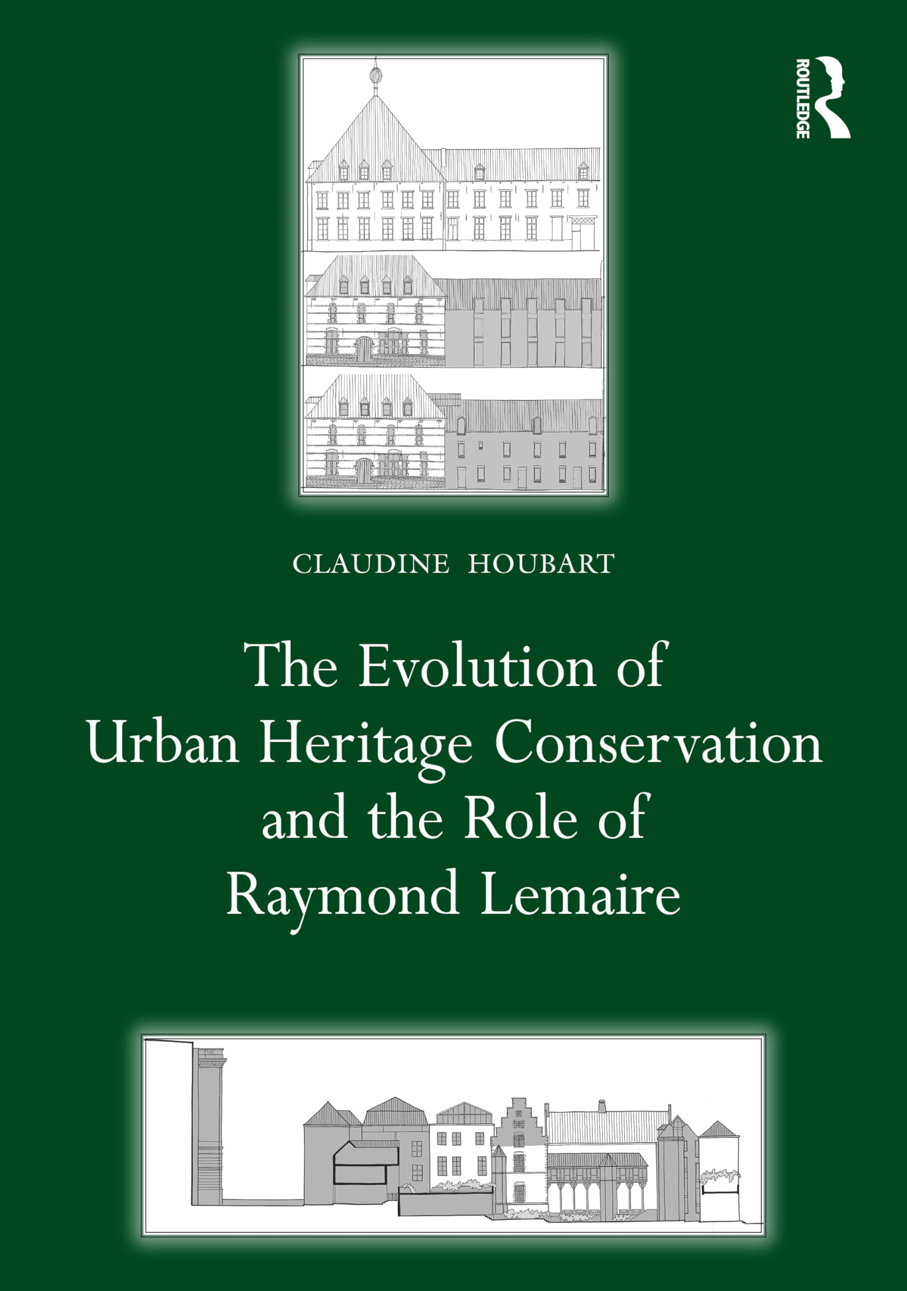 Urban Heritage Conservation Raymond Lemaire : histoire restauration monuments historiques