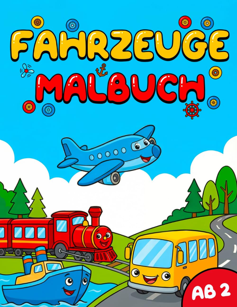 Fahrzeuge Malbuch: Malbuch ab 2 Jahren mit großen Motiven – Autos, Züge & mehr | Mit Fahrzeugnamen (erste Wörter)