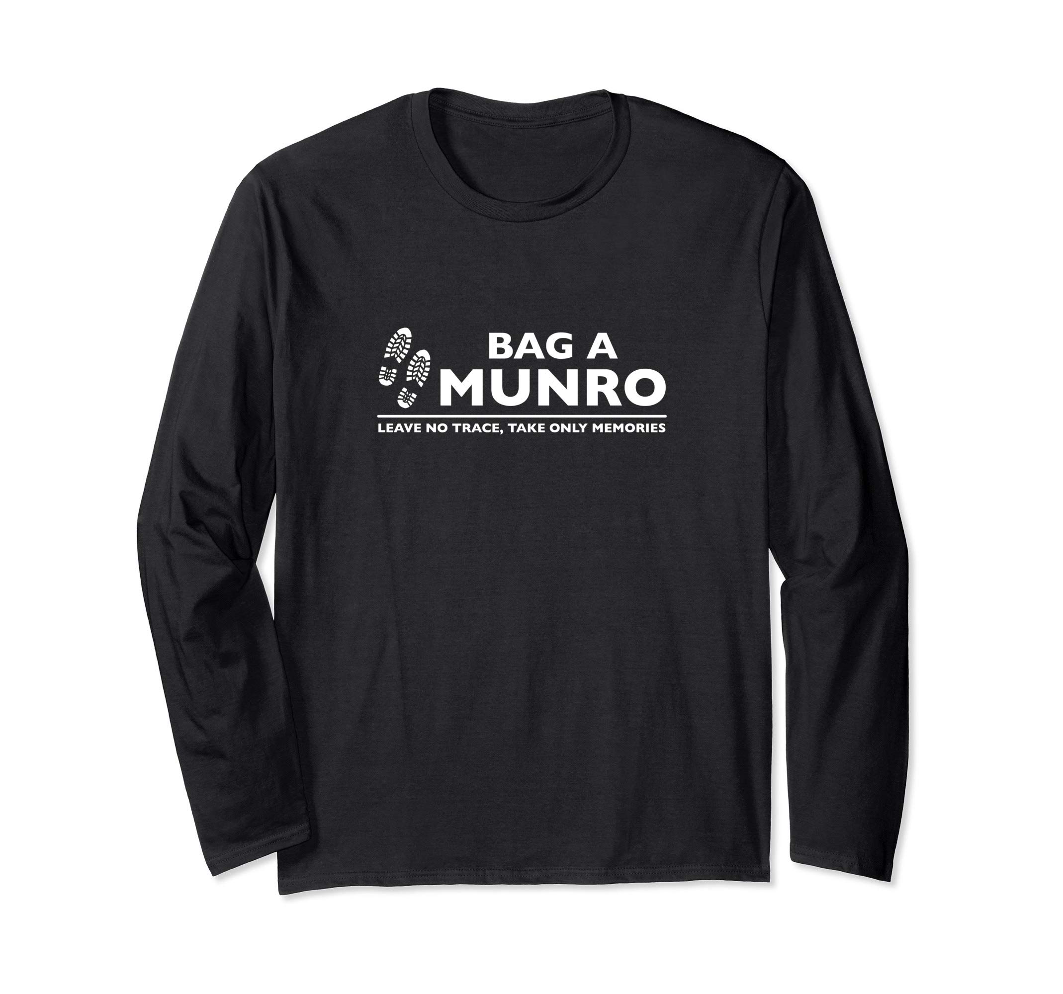 Bag a Munro - Take Only Memories- Hillwalking Munro Bagging Long Sleeve T-Shirt