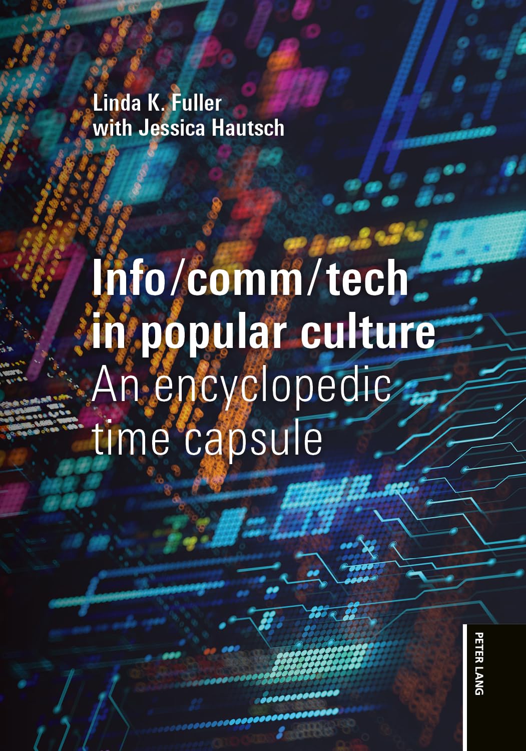 Info/comm/tech in popular culture: An encyclopedic time capsule