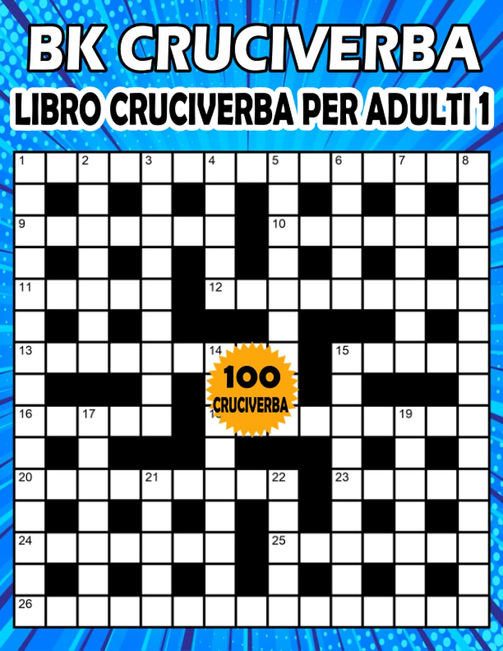 BK Cruciverba adulti: Libro cruciverba per adulti 1 - enigmistica per adulti con soluzioni