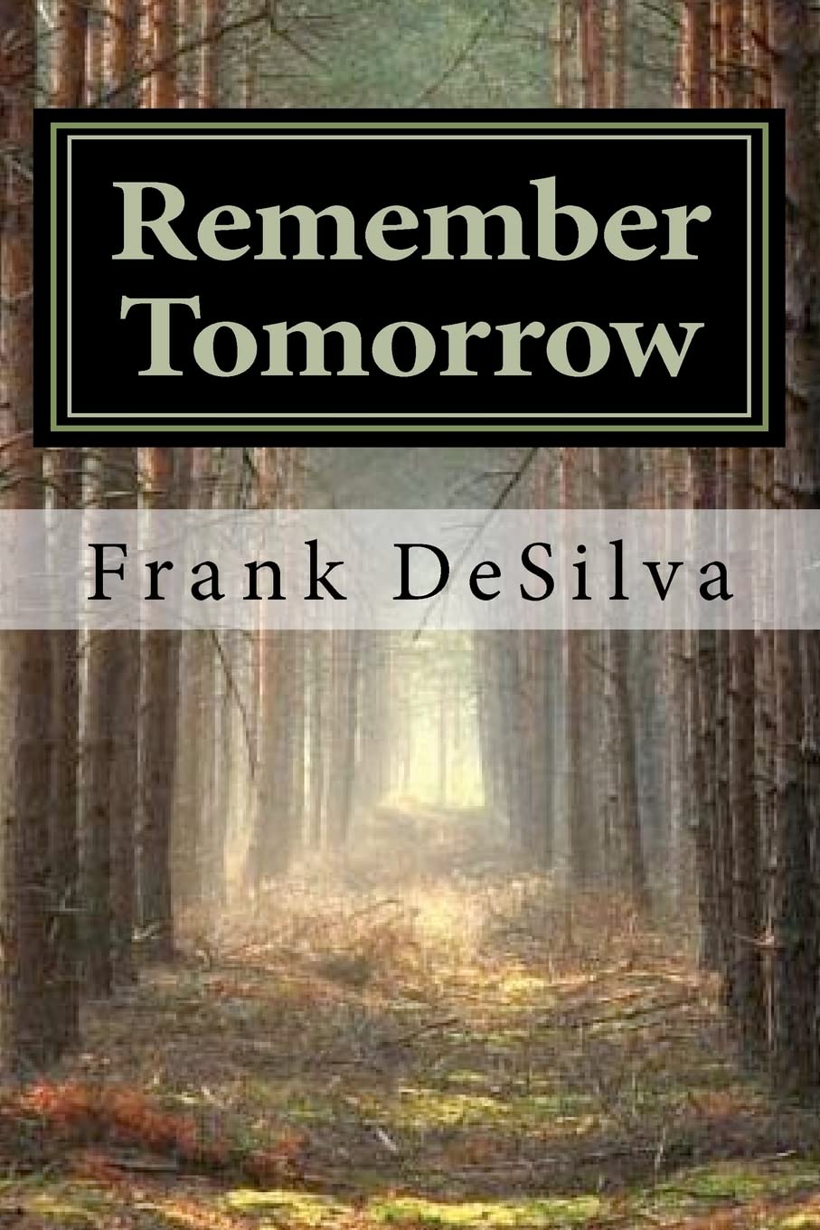 Remember Tomorrow
