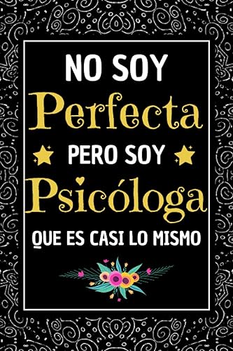 Pero Soy Psicologa Regalos Originales Psicologa , Diario Cuaderno de Notas A5 , Regalo original y divertido para mujer Psicologa (Spanish Edition)