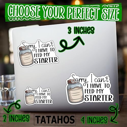 Miniatura 5 de (3 unidades) Calcomanías de texto en inglés «Sorry I Can't I Have to Feed My Starter Stickers Funny Sarcastic Quote Humor», regalos inspiradores