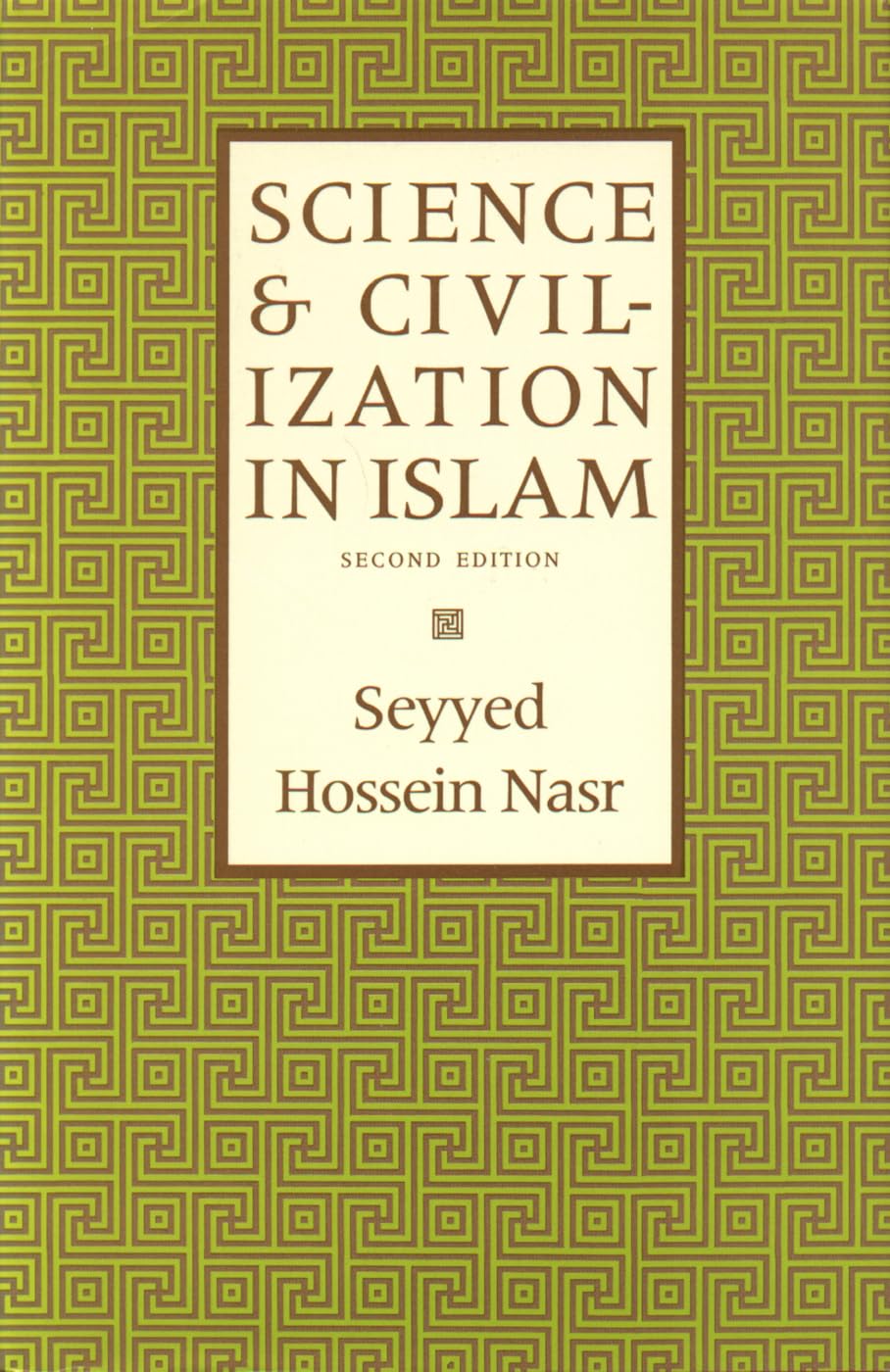 Science & Civilization in Islam by Seyyed Hossein Nasr (Paperback Book)