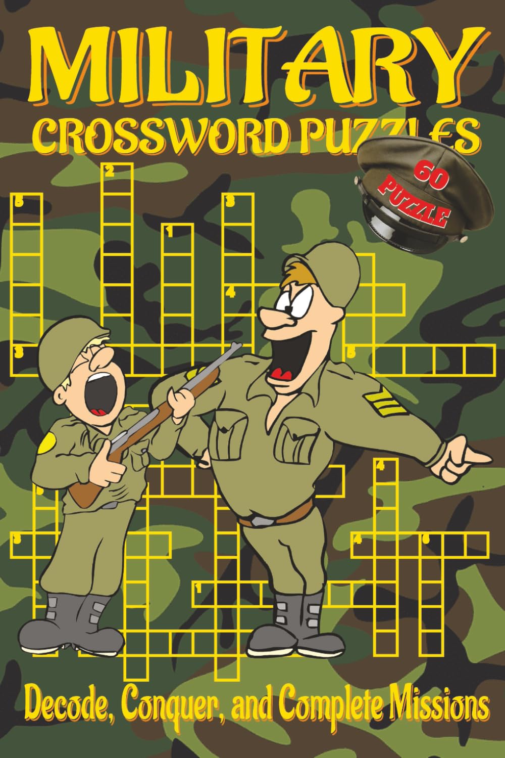 Military Crossword Puzzles Book: Over 50 Tactical Crossword Puzzles Packed with Military Ranks, Gear, Strategy, History, and a Hint of Humor