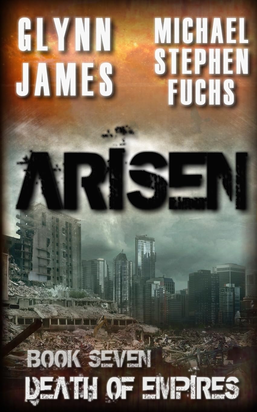 Arisen, Book Seven - Death of Empires: Volume 7