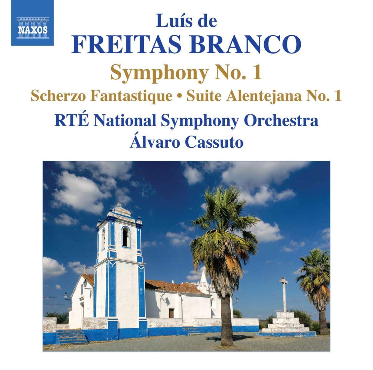 FREITAS BRANCO: ORCHESTRAL WORKS VOL.1
