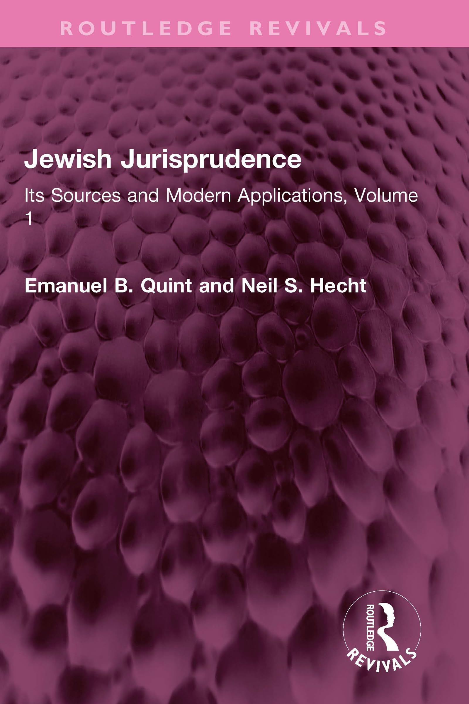 Jewish Jurisprudence: Its Sources and Modern Applications, Volume 1 (Routledge Revivals)