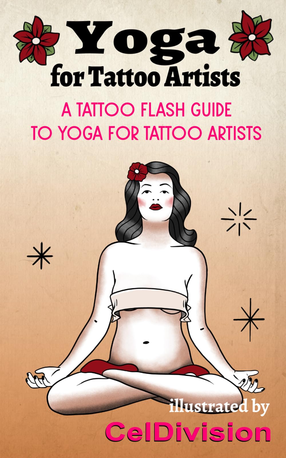 Yoga for Tattoo Artists: A Tattoo Flash Guide to Yoga for Tattoo Artists
