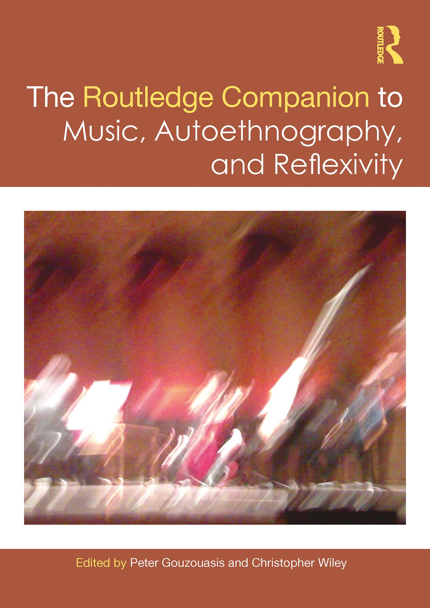 Music, Autoethnography, Reflexivity Routledge Companion Guide Musicologie Anglais